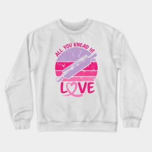 Rolling pin All you Knead is Love logo design in grunge style Crewneck Sweatshirt